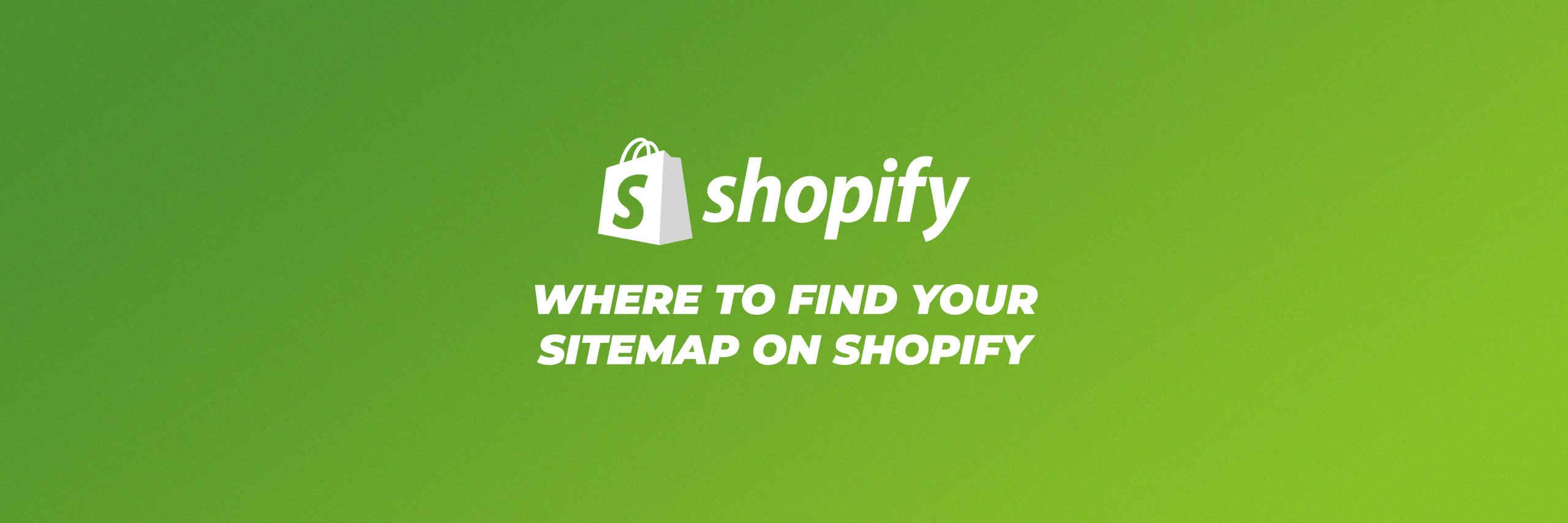 where to find your sitemap on shopify!