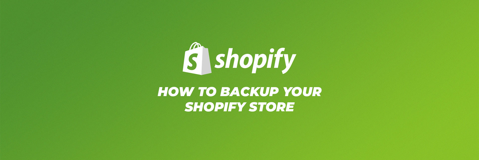 backup your shopify store
