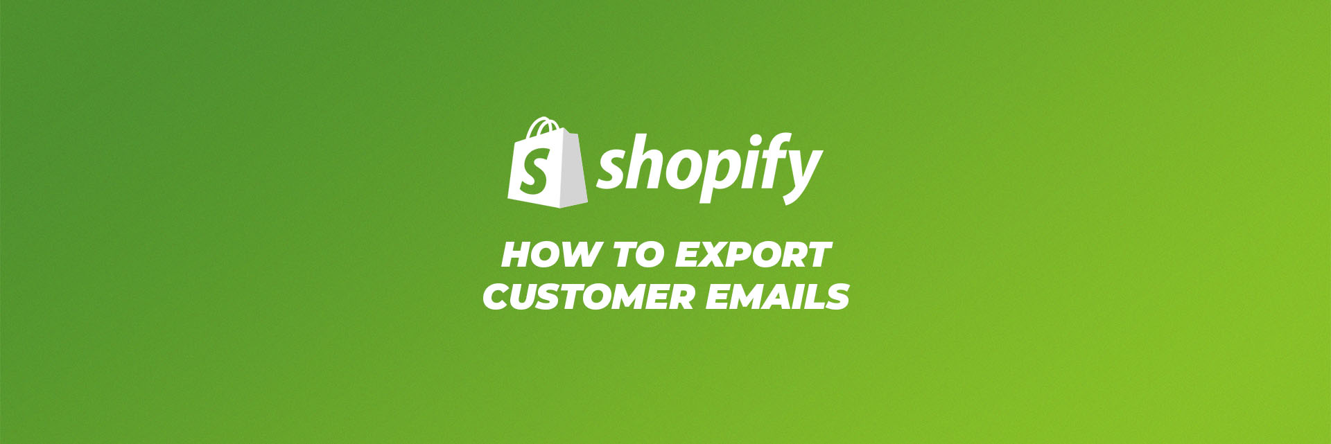 export customer email list on shopify