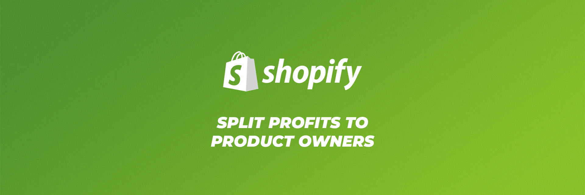 split profits on shopify product owners